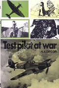 Test Pilot at War  by TAYLOR, H.A. 